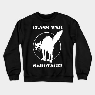 Class War Sabotage Cat Crewneck Sweatshirt